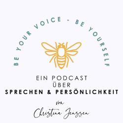 BE YOUR VOICE - Sprechen, Stimme und Persönlichkeit