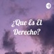 ¿Que Es El Derecho?