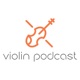Violin Podcast