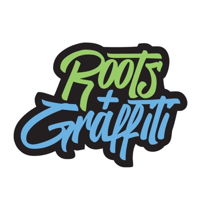 Roots & Graffiti Roots & Graffiti