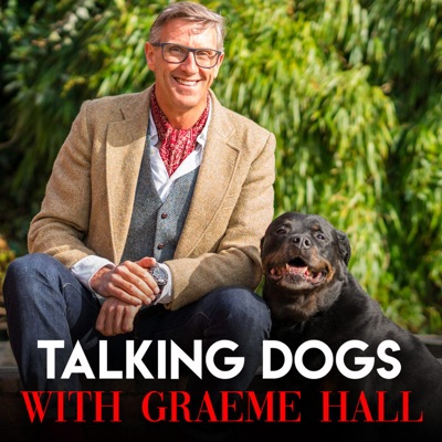 Talking Dogs with Graeme Hall Talking Dogs with Graeme Hall