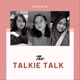 The Talkie Talk Podcast