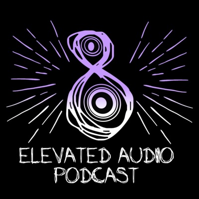 Elevated Audio:Khris Audio and Roj Elev8