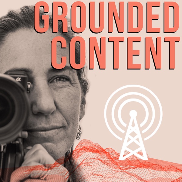 Grounded Content - Advertising, Marketing & Content Gets Real Artwork