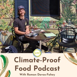 Episode 1: Sustainable Diets, Food Footprints, and Healthier, Sustainable, Equitable Food Systems with Bill Bellotti