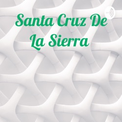 Santa Cruz De La Sierra 