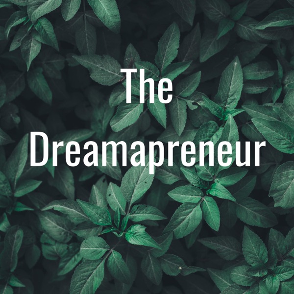 The Dreamapreneur 