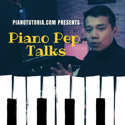 Piano Pep Talks Piano Pep Talks