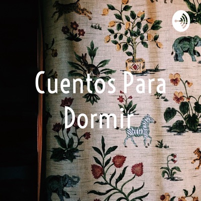 Cuentos Para Dormir