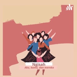 Ngisah|Aku,Kamu Dan Mereka