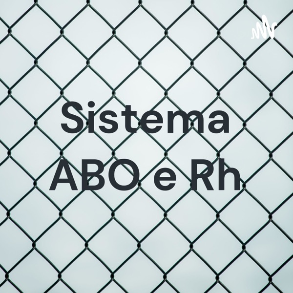 Sistema ABO e Rh