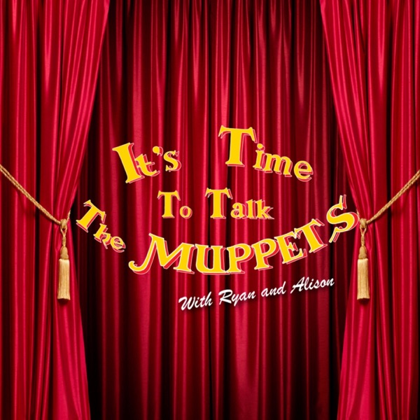It's Time To Talk The Muppets Artwork
