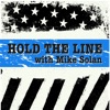 Hold the Line with Mike Solan artwork