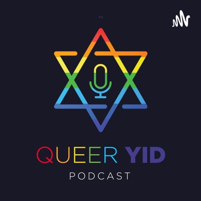 Queer Yid Podcast: LGBTQ Jews Share Our Stories