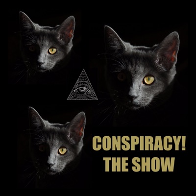 Conspiracy! The Show:Unpops Podcast Network