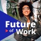 The Future of Work Podcast