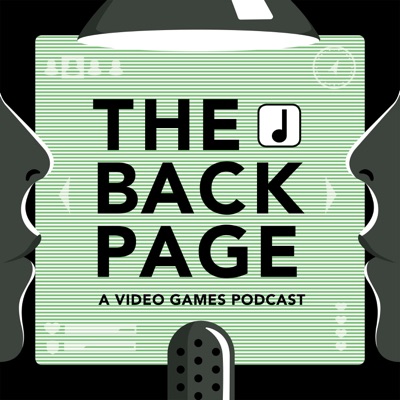 The Back Page: A Video Games Podcast:Samuel Roberts and Matthew Castle