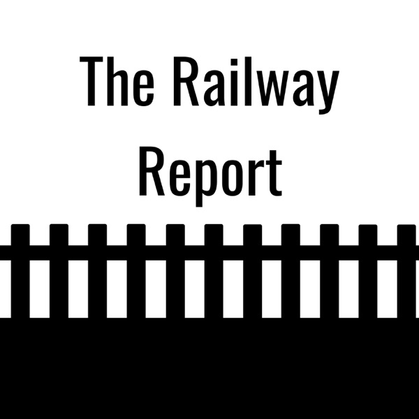 The Railway Report