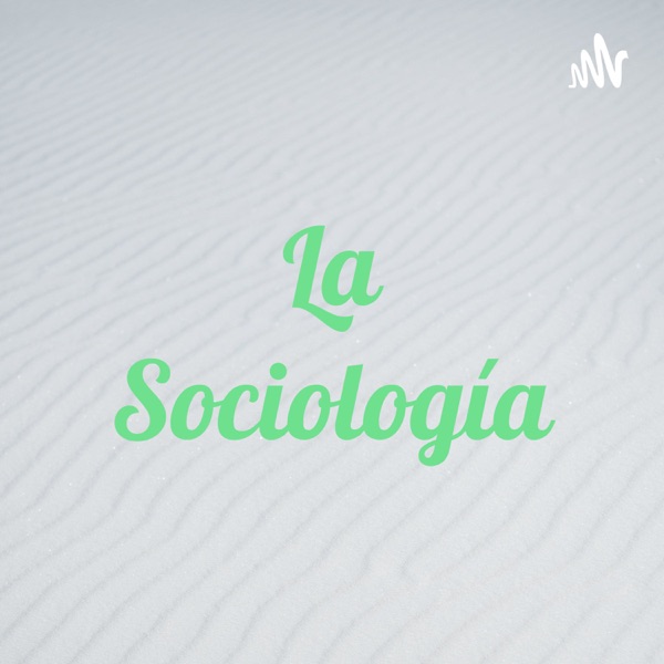 La Sociología