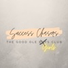 Success Chasers - The Good Ole Girls Club artwork