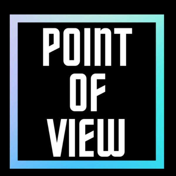 Point of view with Kobe ochieng Artwork