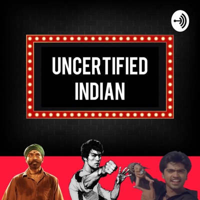Uncertified Indian | Idhu Namma Podcast