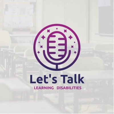 Let’s Talk Learning Disabilities Let’s Talk Learning Disabilities