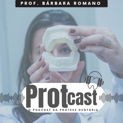 ProtCast - Dra. Bárbara Romano:Bárbara Romano