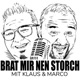 Brat mir nen Storch - Der Foodcast mit Klaus & Marco