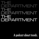The Department:  a podcast about trends.
