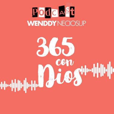 365 con Dios:Wenddy Neciosup