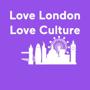 Love London Love Culture