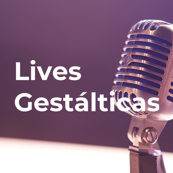 Lives Gestálticas