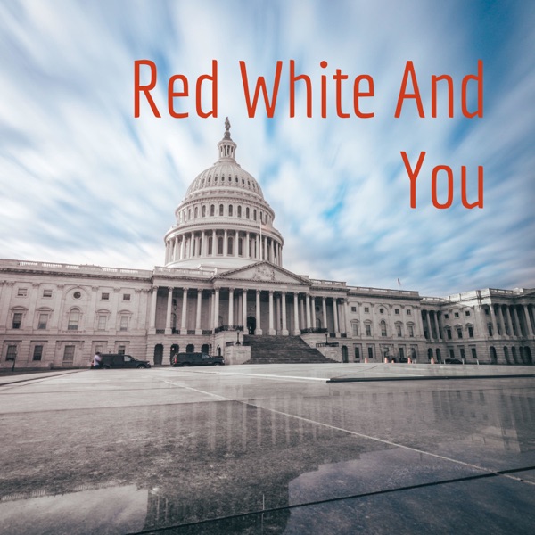 Red White And You