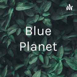 Blue Planet