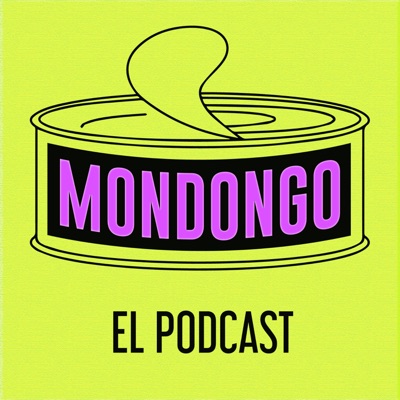 MONDONGO:El Podcast