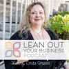 Lean Out Your Business Podcast artwork