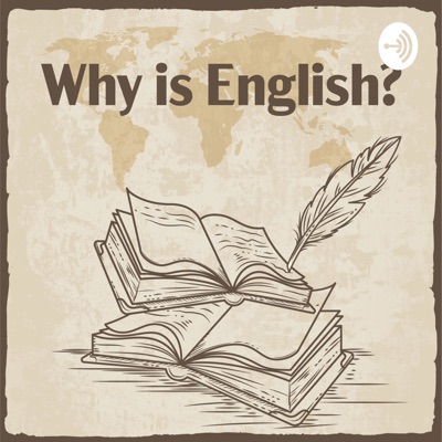 Why is English?
