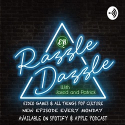 Episode 112: The Razzle Dazzle Interview