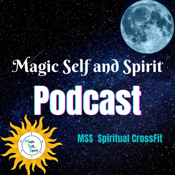 Magic Self and Spirit Podcasts... Chaos Magic and Spirituality image