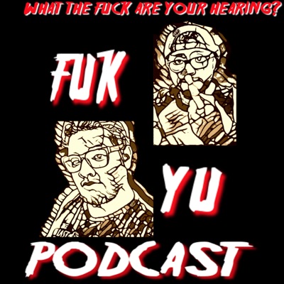 Fuk yu podcast:salvador