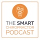 The Smart Chiropractor Podcast