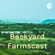 Backyard Farmscast
