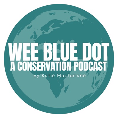 Wee Blue Dot - A Conservation Podcast