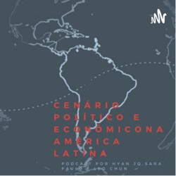 América Latina- Política e Economia 