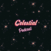 Celestial Podcast - Stella Fadel