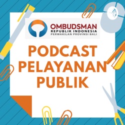 Intro - Podcast Pelayanan Publik