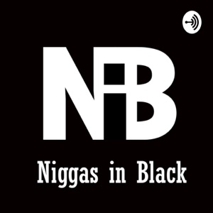Niggas in Black