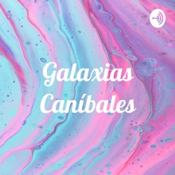 Galaxias Caníbales