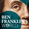 Ben Franklin's World: A Podcast About Early American History